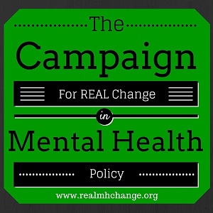 Campaign for Real Change in Mental Health Policy