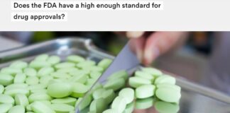“Does the FDA have a High Enough Standard for Drug Approvals?”
