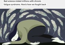 “Bad Science Misled Millions with Chronic Fatigue Syndrome”