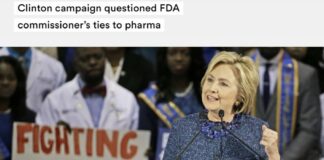 “Clinton Campaign Questioned FDA Commissioner’s Ties to Pharma”
