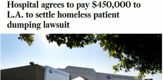 “LA Hospital Pays $450,000 After ‘Dumping’ Homeless Patient”