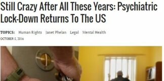 âStill Crazy After All These Years: Psychiatric Lock-Down Returns To The USâ