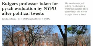 “Rutgers Professor Taken for Pysch Evaluation by NYPD After Political Tweets”