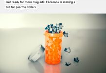 “Get Ready for More Drug Ads: Facebook is Making a Bid for Pharma Dollars”