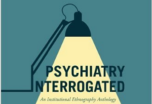 Psychiatry Interrogated:  A Book Review