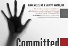 Committed: The Battle Over Involuntary Psychiatric Care