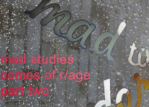 Asylum Magazine: Mad Studies Comes of R/Age, Part Two