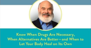 Dr. Andrew Weil Says We’re Taking Too Many Medicines