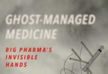 E-book: “Ghost-Managed Medicine: Big Pharma’s Invisible Hands”