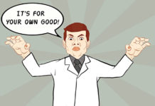 When ‘For Your Own Good’ Actually Means ‘For My Own Good’ for your own good