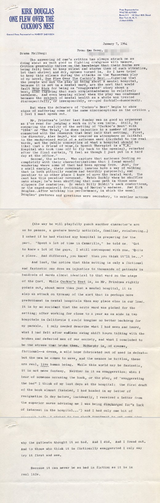 Typwritten letter by Ken Kesey responding to critics. See http://www.lettersofnote.com/2011/05/it-can-never-be-as-bad-in-fiction-as-it.html#random for transcript