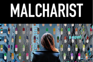 Malcharist: "One of Medicine's Darkest Secrets Is Exposed in All of Its Sordid Detail" - Vimarsana News
