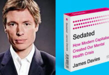 The Politics of Distress: A Discussion With Dr. James Davies on His New Book, “Sedated”