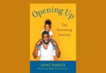 Book Review: “Opening Up: The Parenting Journey” Opening Up: The Parenting Journey by Anne Peretz