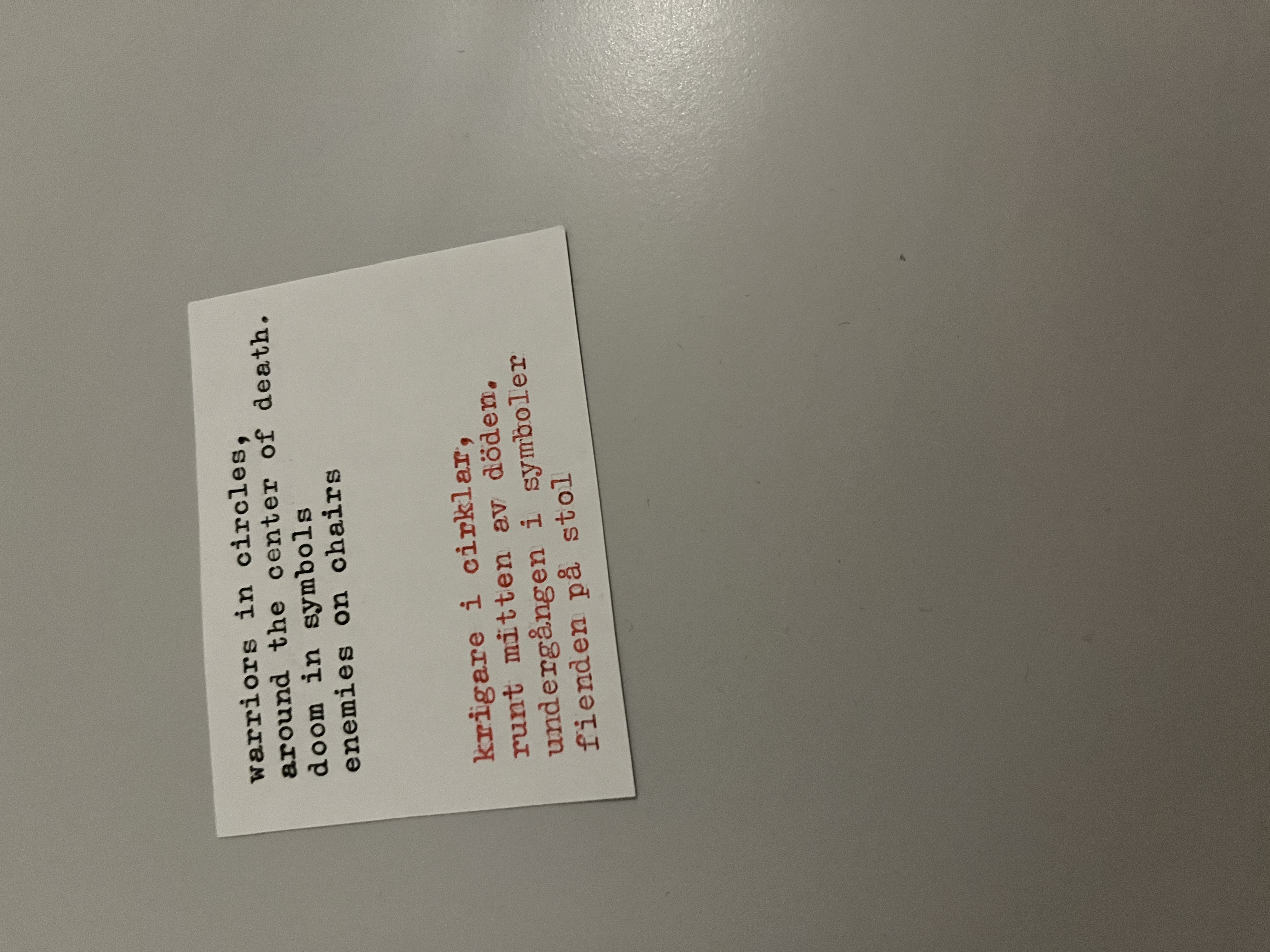 text "warriors in circles, around the center of death. doo in symbols enemies on chairs"