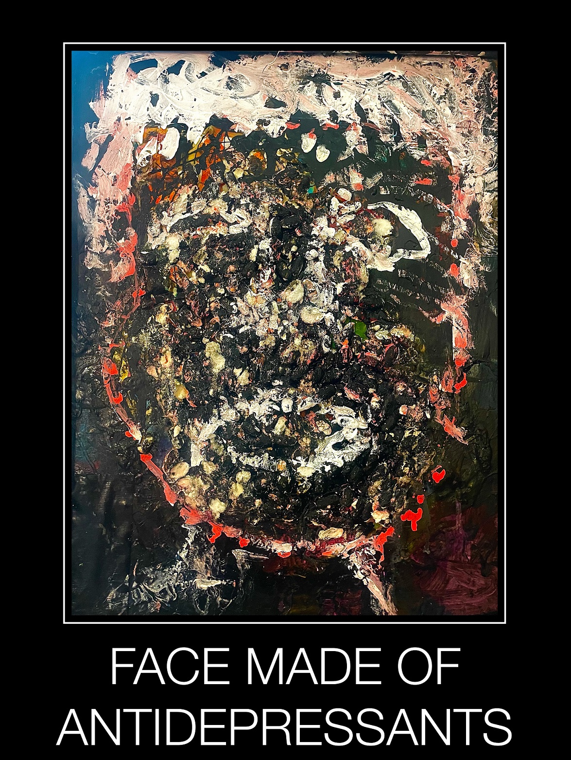 A portrait of a face made with smeared and crumbled materials, with the words FACE MADE OF ANTIDEPRESSANTS printed under it