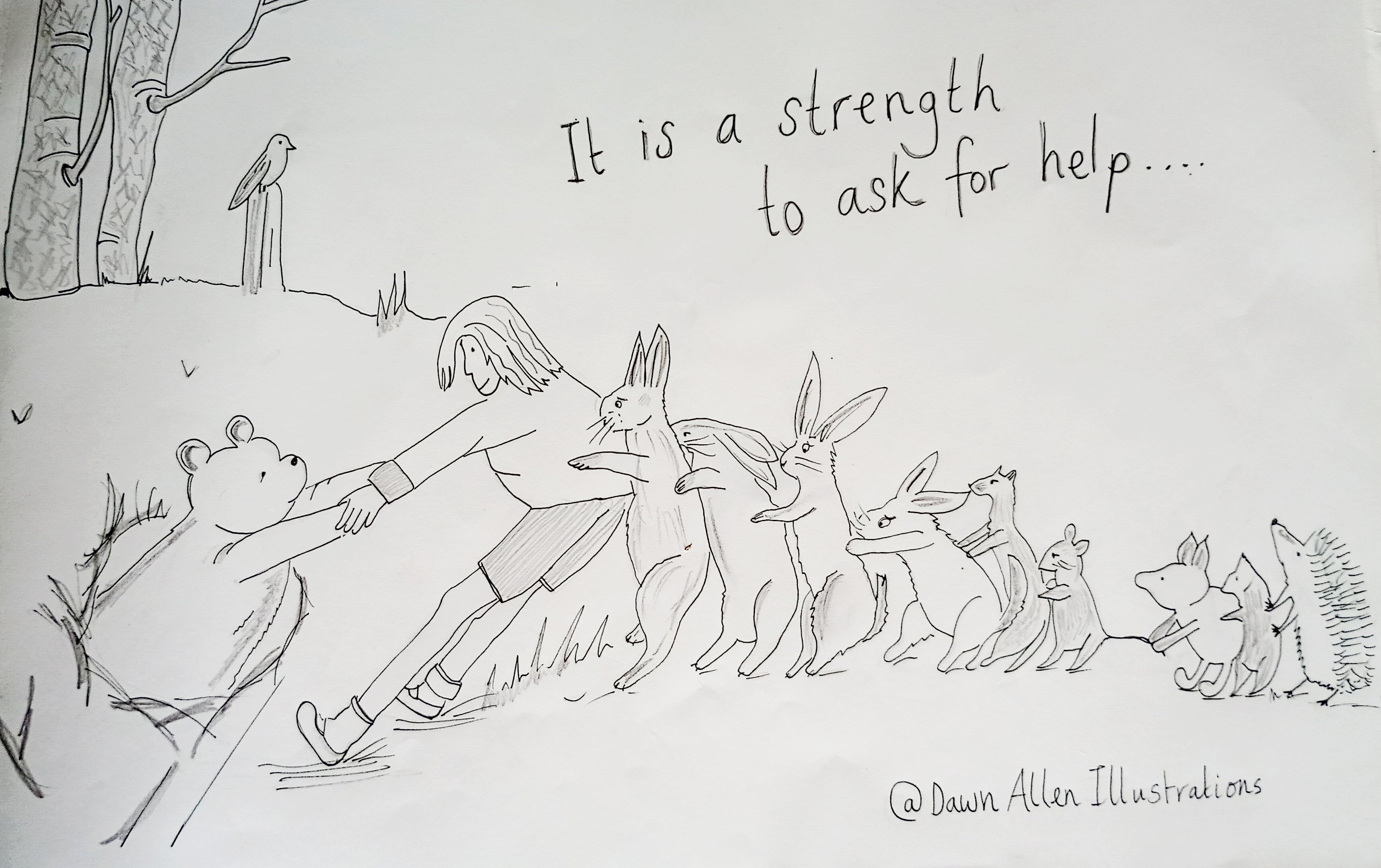 A drawing of a row of forest creatures and one human pulling a bear out of a hole, with the written message "It is a strength to ask for help."